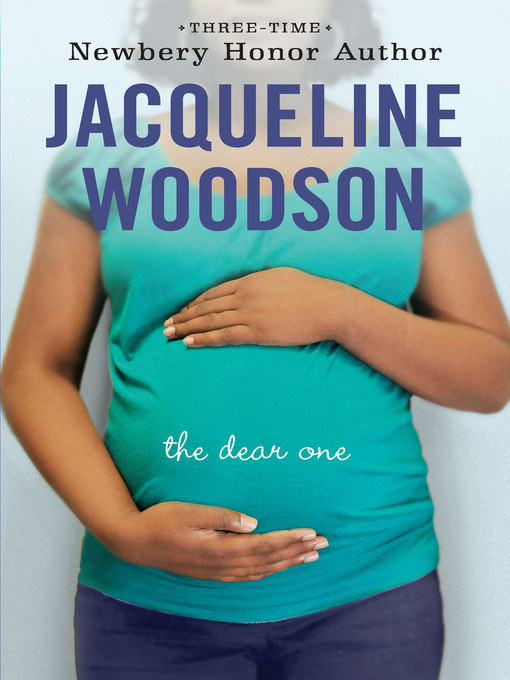 Title details for The Dear One by Jacqueline Woodson - Wait list